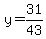 +y+=+31%2F43