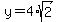 +y+=+4%2Asqrt%282%29++
