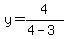 +y+=+4+%2F+%284+-+3%29+