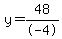 +y+=+48%2F-4