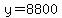 +y+=+8800+