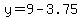 +y+=+9-3.75+