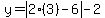 +y+=+abs%282%283%29+-+6%29+-+2