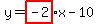 +y+=+highlight%28+-2%29x+-+10