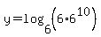 +y+=+log%28+6%2C+%286%2A6%5E10%29+%29+