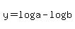 +y+=+log%28a%29+-+log%28b%29+