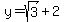 +y+=+sqrt%283%29+%2B+2+