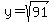 +y+=+sqrt%2891%29