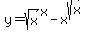 +y+=+sqrt%28x%29%5Ex+-+x%5Esqrt%28x%29+