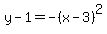 +y-1=-%28x-3%29%5E2+