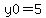 +y0=5