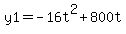 +y1=-16t%5E2%2B800t+