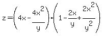 +z=%284x-4x%5E2%2Fy%29%281-2x%2Fy%2B2x%5E2%2Fy%5E2%29+