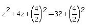 +z%5E2+%2B+4z+%2B+%28+4%2F2+%29%5E2+=+32+%2B+%28+4%2F2+%29%5E2+