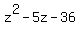 +z%5E2+-++5z+-+36+