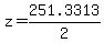 +z+=+251.3313%2F2+