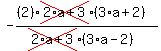 -%28%282%29cross%282%2Aa%2B3%29%283%2Aa%2B2%29%29%2F%28cross%282%2Aa%2B3%29%283%2Aa-2%29%29