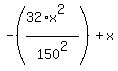 -%28%2832%2Ax%5E2%29%2F150%5E2%29+%2B+x