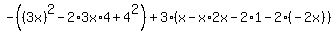 -%28%283x%29%5E2-2%2A3x%2A4%2B4%5E2%29%2B3%28x-x%2A2x-2%2A1-2%28-2x%29%29+