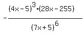 -%28%284+x+-+5%29%5E3+%2828x+-255%29%29%2F%287+x+%2B+5%29%5E6