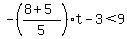 -%28%288%2B5%29%2F5%29t-3%3C9