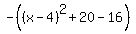 -%28%28x-4%29%5E2%2B20-16%29