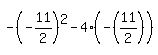 -%28-11%2F2%29%5E2+-+4%2A%28-%2811%2F2%29%29