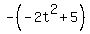 -%28-2t%5E2+%2B+5%29