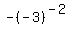 -%28-3%29%5E%28-2%29