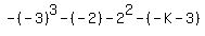 -%28-3%29%5E3-%28-2%29-2%5E2-%28-K-3%29