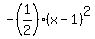 -%281%2F2%29%28x-1%29%5E2