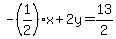 -%281%2F2%29x%2B2y=13%2F2