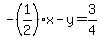 -%281%2F2%29x-y=3%2F4