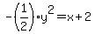 -%281%2F2%29y%5E2=x%2B2