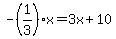 -%281%2F3%29x=3x%2B10