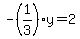 -%281%2F3%29y=2