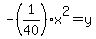 -%281%2F40%29x%5E2=y