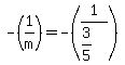 -%281%2Fm%29+=+-%281%2F%283%2F5%29%29