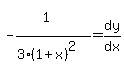 -%281%5E%22%22%29%2F%283%281%2Bx%29%5E2%29=dy%2Fdx