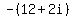 -%2812+%2B+2i%29