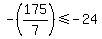-%28175%2F7%29+%3C=+-24