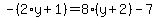 -%282%2Ay%2B1%29=8%2A%28y%2B2%29-7