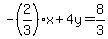 -%282%2F3%29x%2B4y=8%2F3