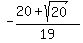 -%2820%2Bsqrt%2820%29%29%2F19