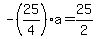 -%2825%2F4%29a=25%2F2