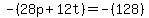 -%2828p%2B12t%29=-%28128%29
