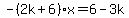 -%282k%2B6%29x+=+6-3k