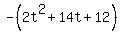 -%282t%5E2+%2B+14t+%2B+12%29