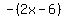 -%282x-6%29