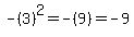 \"-%283%29%5E2=-%289%29=-9\"